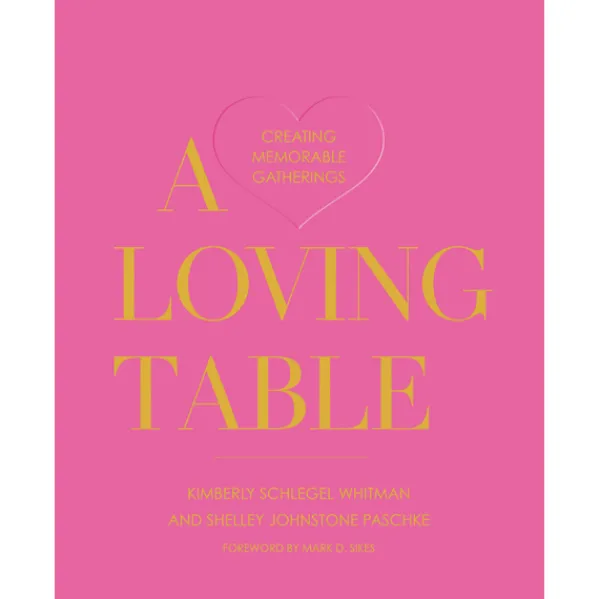 Fashion Marie Dumas A Loving Table Coffee Table Book