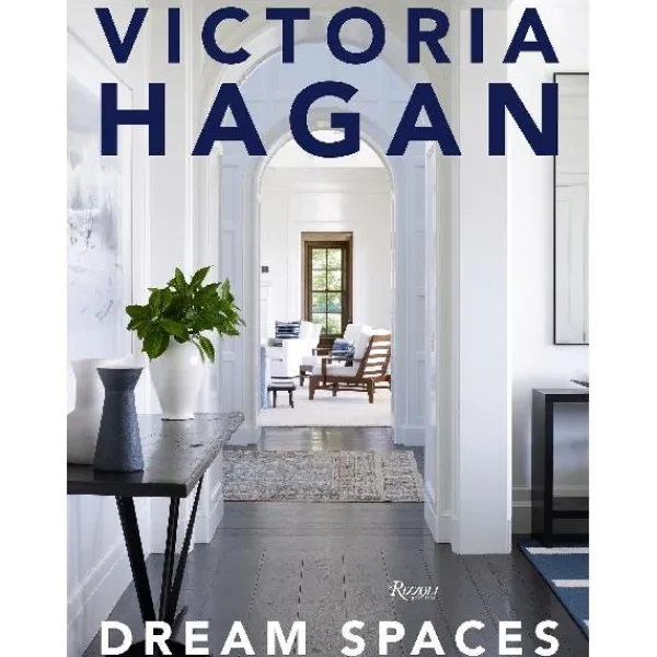 Online Marie Dumas Victoria Hagan : Dream Spaces Coffee Table Book